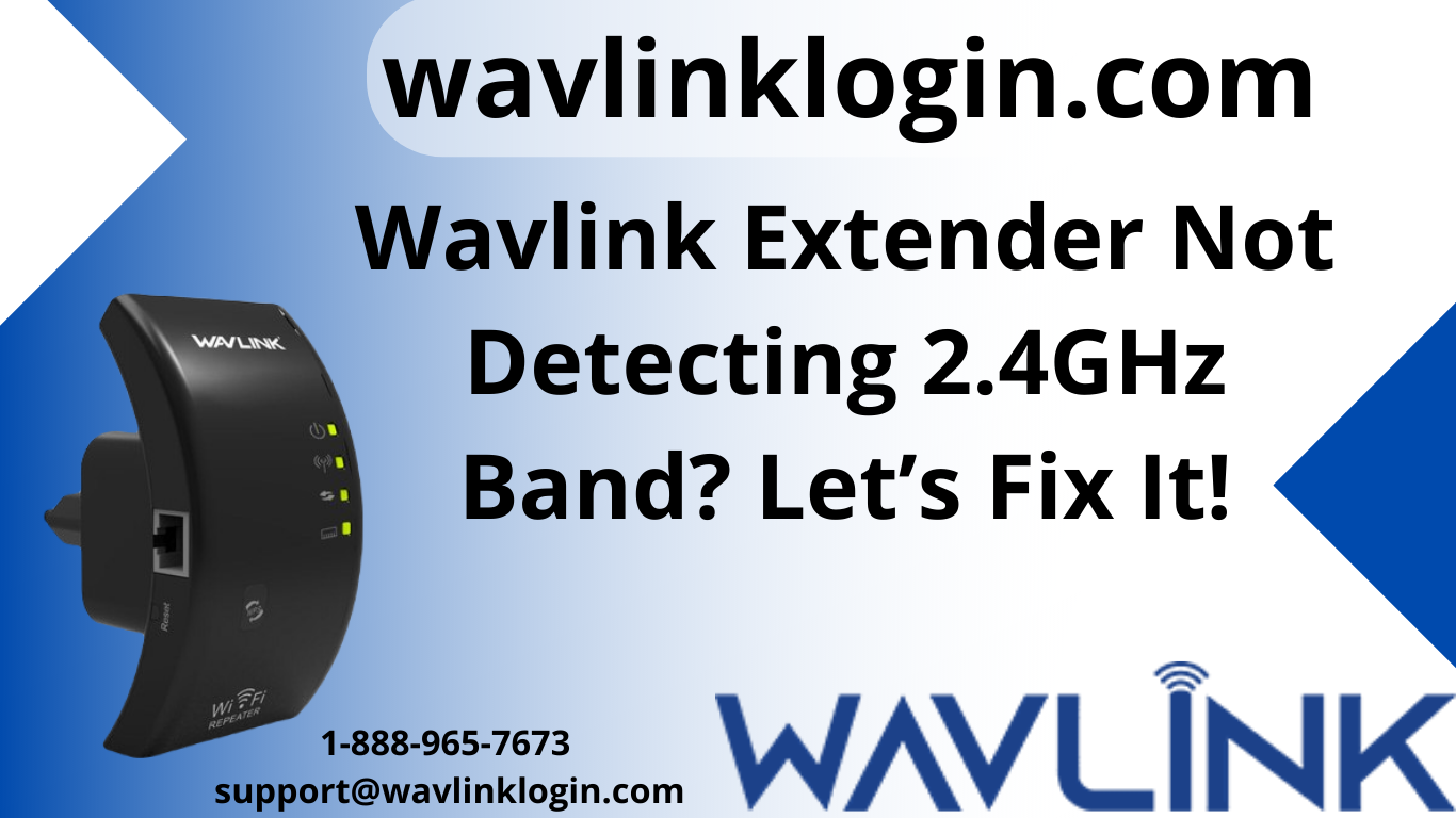 Wavlink Extender Not Detecting 2.4GHz Band? Let’s Fix It!